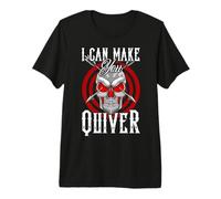 Cible de tir à l'arc I Can Make You Quiver Skull T-Shirt Haut de Gamme