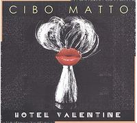 Cibo Matto - Hotel Valentine