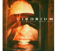 Ciborium - Overgrowing Human Void [Import]