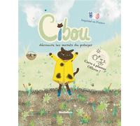 Cibou découvre les secrets du potager - Coralie Dada - Coralie Dada - cartonné - Album jeunesse