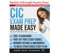 CIC Exam Prep Made Easy: Review, Study Guide and Test Prep for the CBIC Certification in Infection Prevention and Control Exam: Flashcards, Online Quiz Bank, 10 Week Study Plan & Full Practice Test