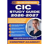 CIC STUDY GUIDE 2026-2027: A Comprehensive Content Review, 750 Practice Questions, and a Full-Length Mock Exam to Master the Certification Exam by the ... Board of Infection Control and Epidemiology