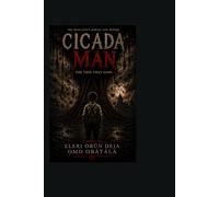 Cicada Man: THE TREE THAT SANG