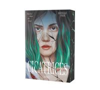 Cicatrices - Estelle Faye - Rageot - broché - Roman adolescent