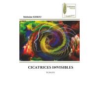 CICATRICES INVISIBLES: ROMAN