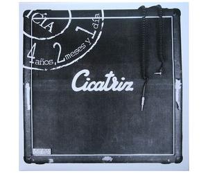 Cicatriz - 4 Anos, 2 Meses Y Un Dia [Vinyl Lp] Spain - Import