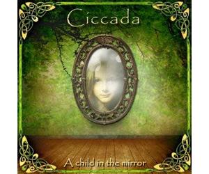 ciccada - A Child in The Mirror [Import Allemand]