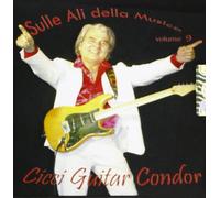 Cicci Condor - Sulle Ali Della Musica 9