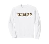 Cicciolata | Concept Typographique Italien Sweatshirt