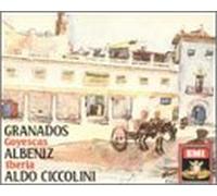 Aldo Ciccolini – Albéniz : Iberia / Granados : Goyescas – Import