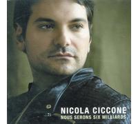 Ciccone, Nicola - Nous Serons Six Millards