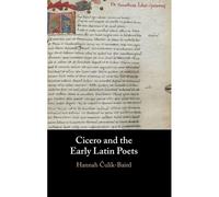 Cicero And The Early Latin Poets