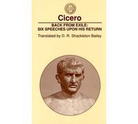 Back from Exile, CLASSICAL RESOURCES SERIES (AMER PHILOGICAL ASSN) Marcus Tullius Cicero (Auteur)