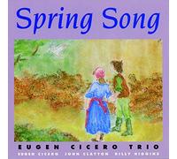Cicero, Eugen -Trio- - Spring Songs -Ltd/Remast-