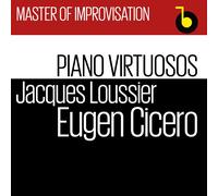 Cicero & Loussier – Masters of Improvisation/Piano Virtuosos – Import