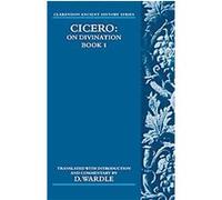 Cicero on Divination, Clarendon Ancient History Series