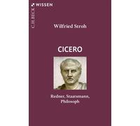 Cicero Redner, Staatsmann, Philosoph - Wilfried Stroh - C.H.Beck - ebook (ePub) - Livre