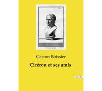 Cicéron Et Ses Amis