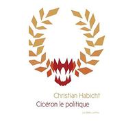 Cicéron le politique