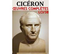 Cicéron - Oeuvres Complètes