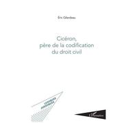 Cicéron, Père De La Codification Du Droit Civil