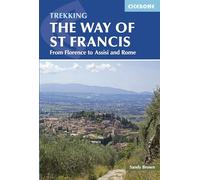 Cicerone The Way of St Francis: From Florence to Assisi and Rome