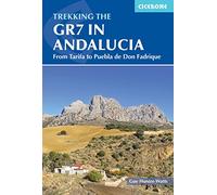 Cicerone Trekking the GR7 in Andalucia: From Tarifa to Puebla De Don Fadrique