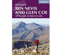 Cicerone Walking Ben Nevis and Glen Coe: 100 Low, Mid and High Level Walks