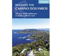 Cicerone Walking the Camino Dos Faros: The Way of the Lighthouses on Spain's Galician Coast