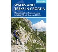 Cicerone Walks and Treks in Croatia: Mountain Trails and National Parks, Including Velebit, Dinara and Plitvice