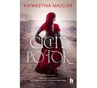 Cichy potok - Katarzyna Majgier (Buch auf Polnisch)