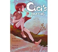 Cici's Journal 2: Lost and Found