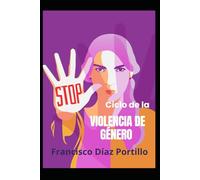 Ciclo de la Violencia de Género