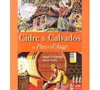 Cidre et calvados en Pays d'Auge