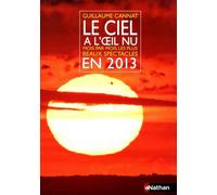 CIEL A L'OEIL NU EN 2013