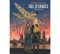 Ciel d'orages - Tome 1 - London Burning - Eric Warnauts - Le Lombard Eds - cartonné - Bande dessinée
