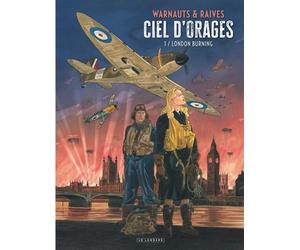 Ciel d'orages - Tome 1 - London Burning - Eric Warnauts - Le Lombard Eds - cartonné - Bande dessinée