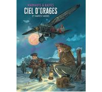 Eric Warnauts – Ciel d'orages Tome 2 : Harvest moons – Album cartonné (Le Lombard)