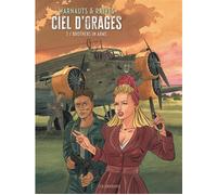 Ciel d'orages - Tome 3 - Brothers in arms - Eric Warnauts - Le Lombard Eds - cartonné - Bande dessinée
