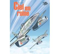 Ciel en ruine Intégrale L'intégrale - Olivier Dauger - Paquet Eds - cartonné - Bande dessinée