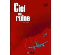 Ciel en ruine T1 Olivier Dauger (Dessinateur), Philippe Pinard (Auteur)