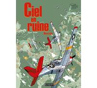 Ciel en ruine, tome 3 : Horrido