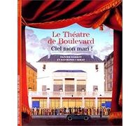 Raymond Chirat et Olivier Barrot – Le Théâtre de Boulevard : «Ciel, mon mari !» – Gallimard