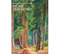 Ciel noir, cœurs battants