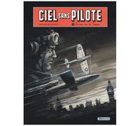 Ciel Sans Pilote - Tome 1 - Terreur Sur La Tamise - Avec 1 Ex-Libris