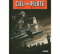 Ciel sans pilote - Tome 1 - Terreur sur la Tamise T1/3