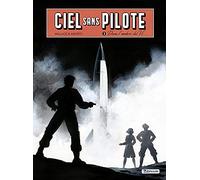 Ciel sans pilote – Tome 3 – Dans l'ombre du V2 T3/3