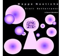 Cieli Sotterranei - La Stanza Di Mandelbrot