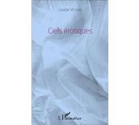 Ciels érotiques Louise Velours (Auteur)