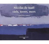 Ciels, Terres, Mers, Nicolas De Stael